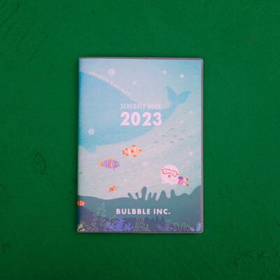 Bulbble Inc. “Ocean” Schedule Book 2023 Bulbble Inc. “Ocean” Schedule Book 2023