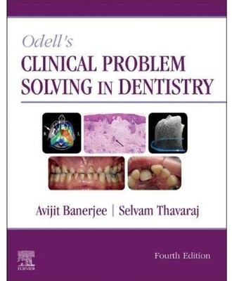 Odell&#39;s problem solving in dentistry 4th edition