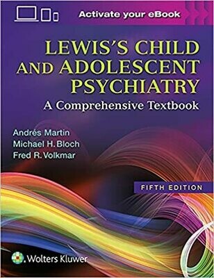Lewis&#39;s Child and Adolescent Psychiatry