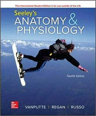 Seeley&#39;s Anatomy &amp; Physiology 12th Edition