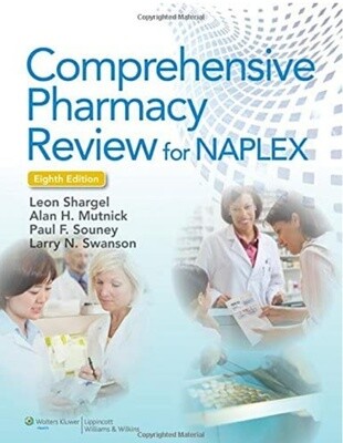 Comprehensive Pharmacy Review for the NAPLEX 8th edition