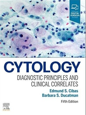 Cytology Diagnostic Principles and clinical Correlates 5th edition