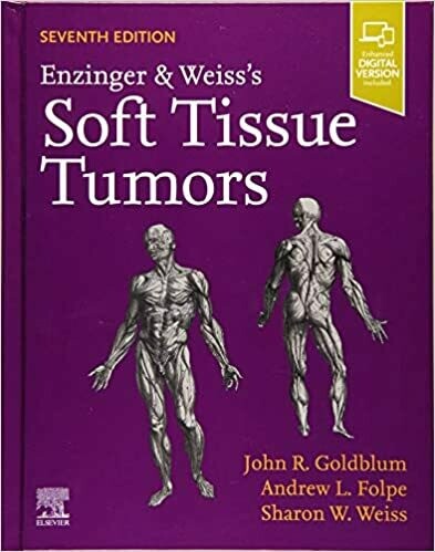 Enzinger and Weiss&#39;s Soft Tissue Tumors 7th Edition