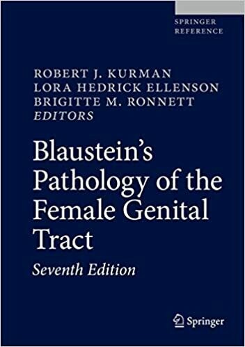 Blaustein&#39;s Pathology of the Female Genital Tract 7th ed. 2019 Edition