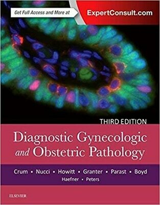 Diagnostic Gynecologic and Obstetric Pathology 3rd Edition