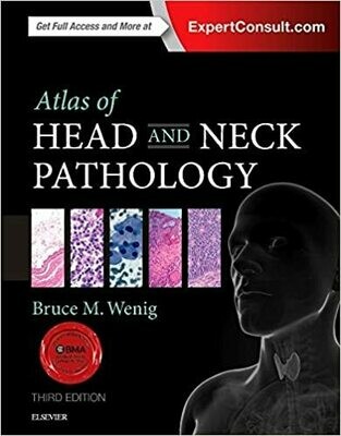 Atlas of Head and Neck Pathology (Atlas of Surgical Pathology) 3rd Edition