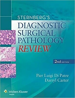 Sternberg&#39;s Diagnostic Surgical Pathology Review Second Edition