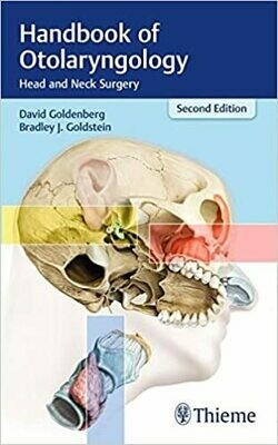 Handbook of Otolaryngology: Head and Neck Surgery 2nd Edition