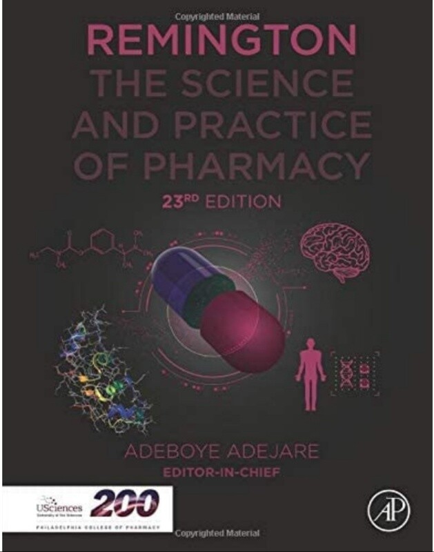 Remington The Science and Practice of Pharmacy 23rd Edition