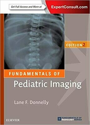 Fundamentals of Pediatric Imaging 2nd Edition