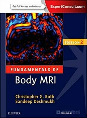 Fundamentals of Body MRI 2nd Edition
