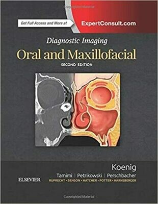Diagnostic Imaging: Oral and Maxillofacial 2nd Edition