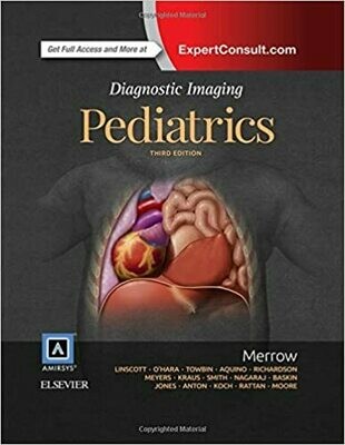 Diagnostic Imaging: Pediatrics 3rd Edition