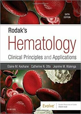 Rodak&#39;s Hematology: Clinical Principles and Applications 6th Edition