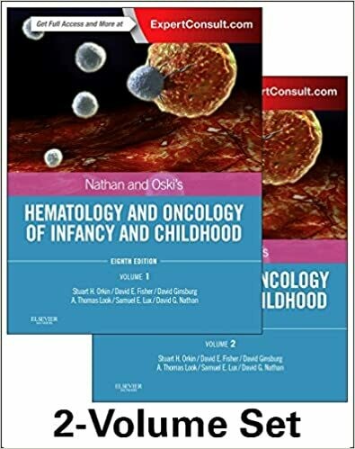 Nathan and Oski&#39;s Hematology and Oncology of Infancy and Childhood 8th Edition
