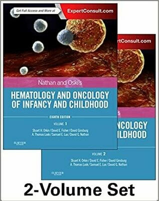 Nathan and Oski&#39;s Hematology and Oncology of Infancy and Childhood 8th Edition