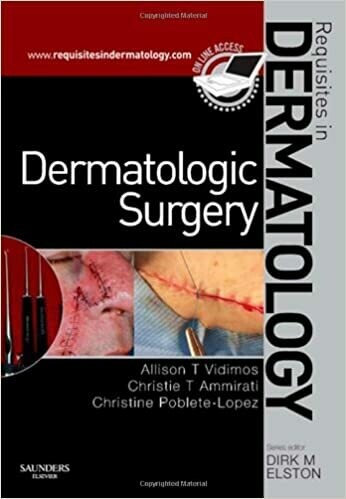 Dermatologic Surgery: Requisites in Dermatology 1st Edition