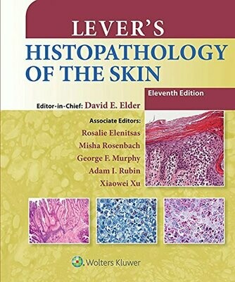 Lever&#39;s Histopathology of the Skin 11th Edition