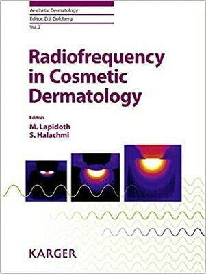Radiofrequency in Cosmetic Dermatology (Aesthetic Dermatology, Vol. 2) 1st Edition