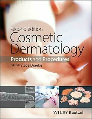 Cosmetic Dermatology: Products and Procedures 2nd Edition