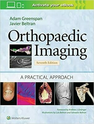 Orthopaedic Imaging: A Practical Approach (Orthopedic Imaging a Practical Approach) Seventh Edition