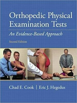Orthopedic Physical Examination Tests: An Evidence-Based Approach 2nd Edition