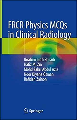 FRCR Physics MCQs in Clinical Radiology 1st ed. 2019 Edition