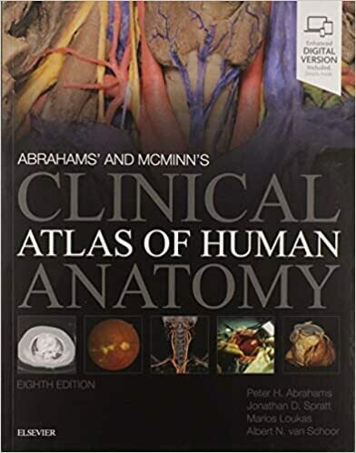 Abrahams&#39; and McMinn&#39;s Clinical Atlas of Human Anatomy 8th Edition