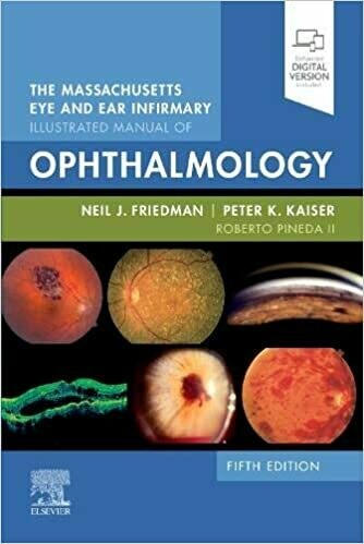 The Massachusetts Eye and Ear Infirmary Illustrated Manual of Ophthalmology 5th Edition 2020