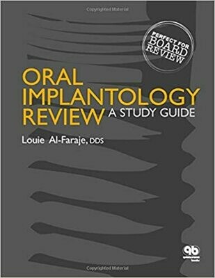 Oral Implantology Review: A Study Guide Study Guide Edition