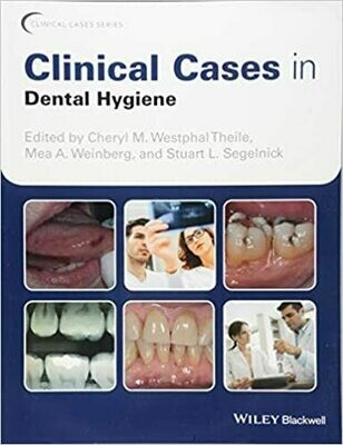 Clinical Cases in Dental Hygiene 1st Edition