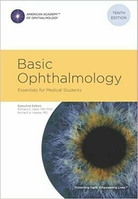 Basic Ophthalmology: Essentials for Medical Students, 10th Edition, American Academy of Ophthalmology