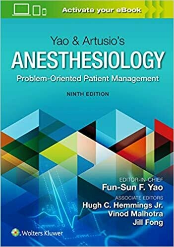 Yao &amp; Artusio’s Anesthesiology: Problem-Oriented Patient Management 9th Edition