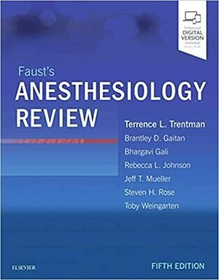 Faust&#39;s Anesthesiology Review 5th Edition