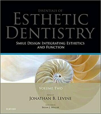 Smile Design Integrating Esthetics and Function: Essentials in Esthetic Dentistry 1st Edition