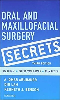 Oral and Maxillofacial Surgery Secrets 3rd Edition