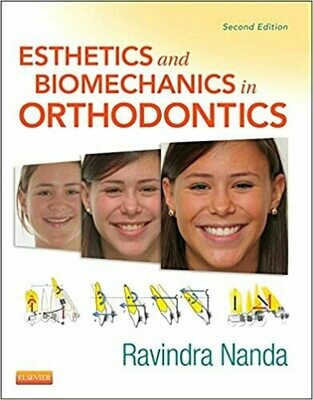 Esthetics and Biomechanics in Orthodontics 2nd Edition