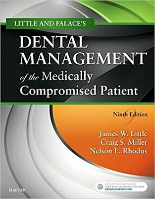 Little and Falace&#39;s Dental Management of the Medically Compromised Patient 9th Edition