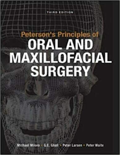 Peterson&#39;s Principles Of Oral &amp; Maxillofacial Surgery 3rd Edition