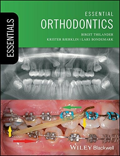 Essential Orthodontics 1st edition