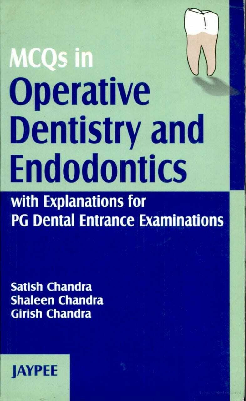 MCQs in Operative Dentistry and Endodontics
