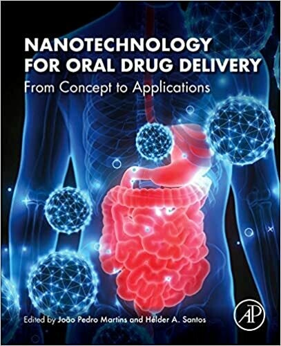 Nanotechnology for Oral Drug Delivery: From Concept to Applications 1st Edition