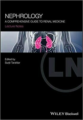 Nephrology: A Comprehensive Guide to Renal Medicine 1st Edition