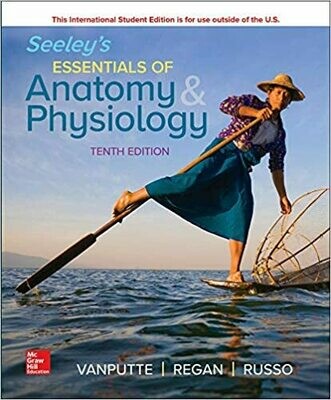 Seeley&#39;s Essentials of Anatomy and Physiology