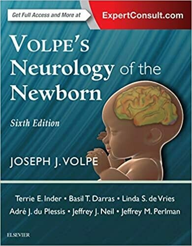Volpe&#39;s Neurology of the Newborn 6th Edition