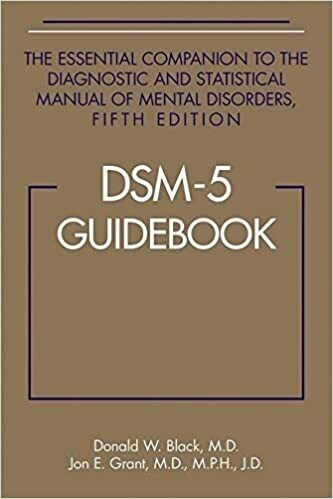 DSM-5 Guidebook: The Essential Companion to the Diagnostic and Statistical Manual of Mental Disorders 1st Edition