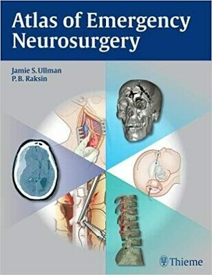 Atlas of Emergency Neurosurgery 1st Edition
