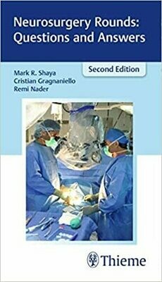 Neurosurgery Rounds: Questions and Answers 2nd Edition