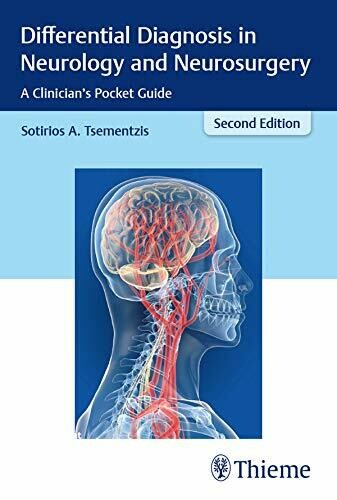 Differential Diagnosis in Neurology and Neurosurgery: A Clinician&#39;s Pocket Guide 2nd Edition