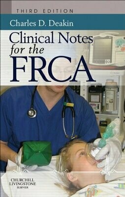 Clinical Notes for the FRCA 3rd Edition